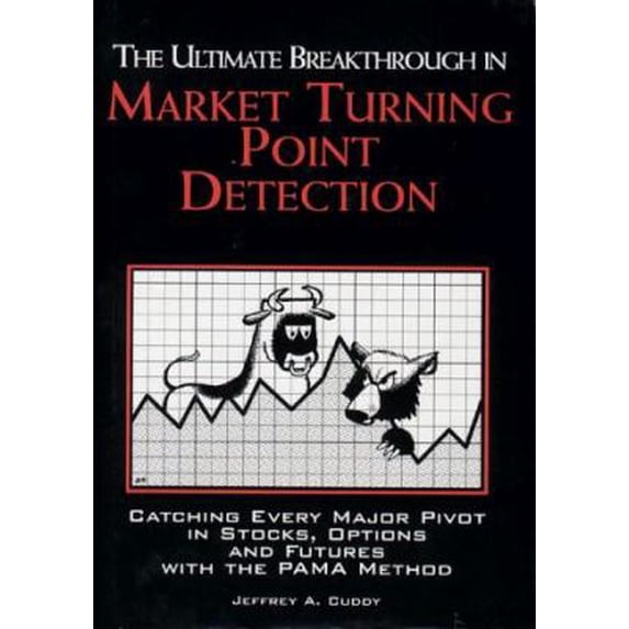 Pre-Owned The Ultimate Breakthrough in Market Turning Point Detection: Catching Every Major Pivot in Stocks, Options, and Futures with the Pama Method (Hardcover) 0930233611 9780930233617