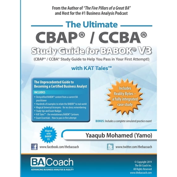 The Ultimate CBAP(R) / CCBA(R) Study Guide for BABOK(R) V3 (Paperback)