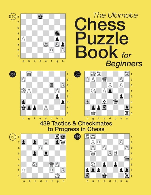 The Ultimate Chess Puzzle Book for Beginners, (Paperback) - Walmart.com