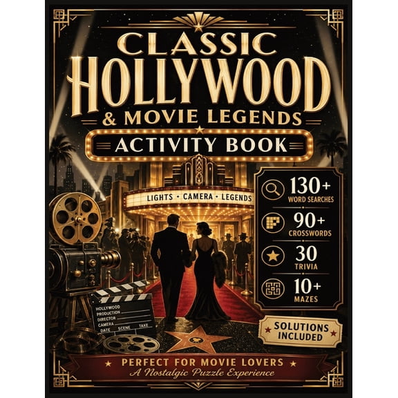 The Ultimate Classic Hollywood & Movie Legends: Activity Book for Adults & Seniors: 260+ Large Print Puzzles with Word S, (Paperback)