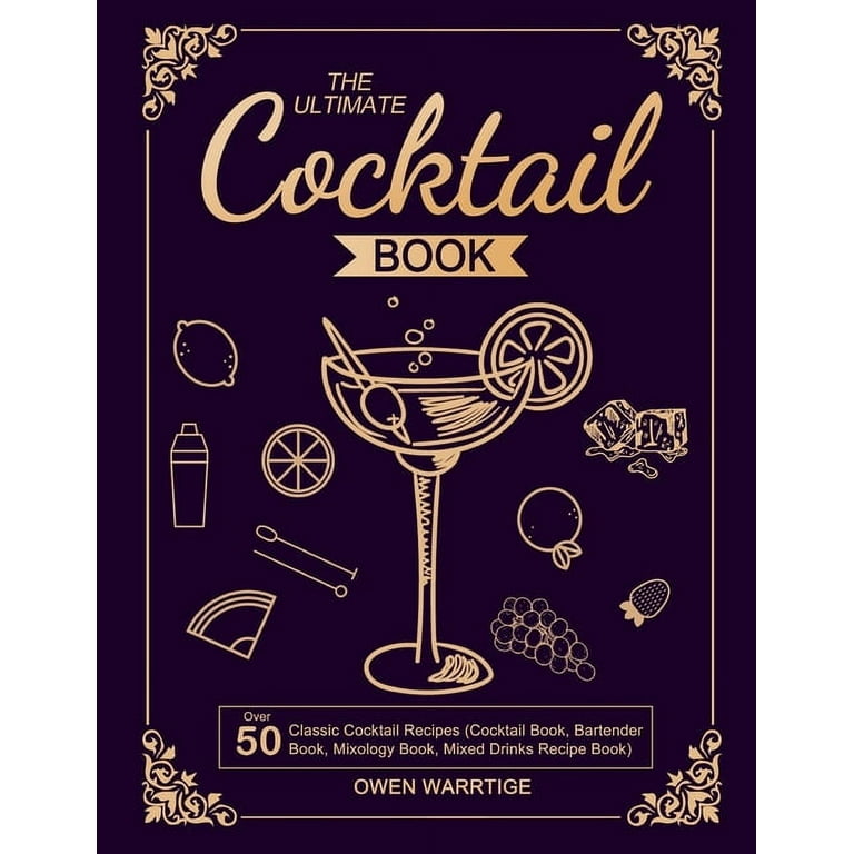 The Ultimate Cocktail Book (Paperback)