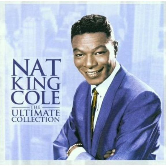 The Ultimate Collection Nat King Cole (CD)