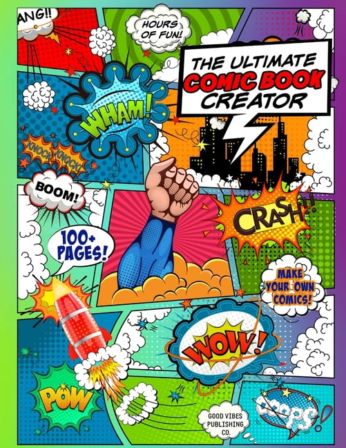 The Ultimate Comic Book Creator: A Blank Comic Book to Draw Your Own Comic!
