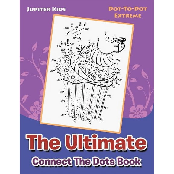 The Ultimate Connect The Dots Book (Paperback)