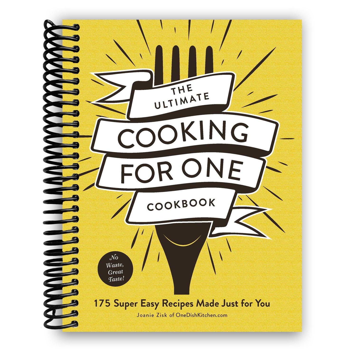 The Ultimate Cooking for One Cookbook: 175 Super Easy Recipes Made Just
