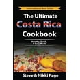 thumbnail image 1 of Pre-Owned The Ultimate Costa Rica Cookbook: Healthy, Quick, & Easy Meals: 2 (The Costa Rica Collection) Paperback, 1 of 1