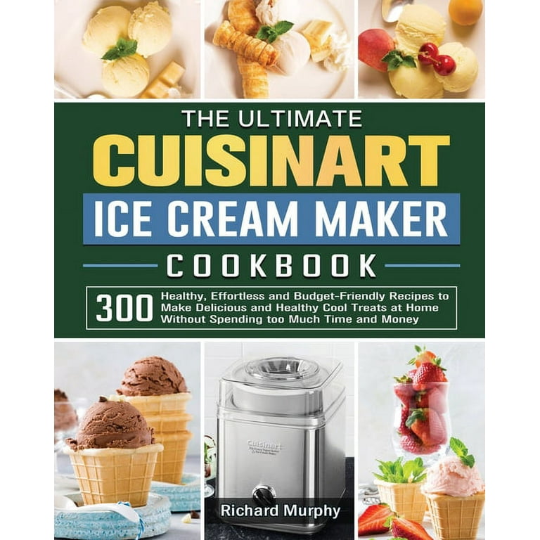 Cuisinart ice cream 2025 maker recipes healthy