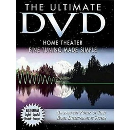 The Ultimate DVD Home Theater Fine Tuning Made Simple