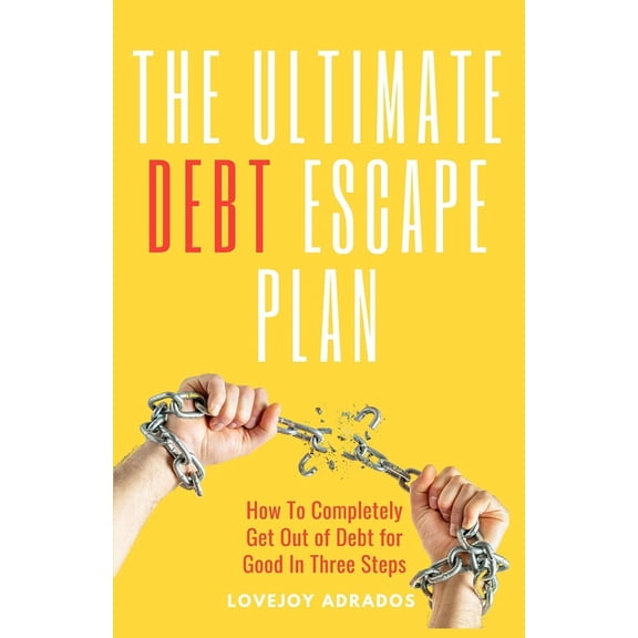 The Ultimate Debt Escape Plan (Paperback)
