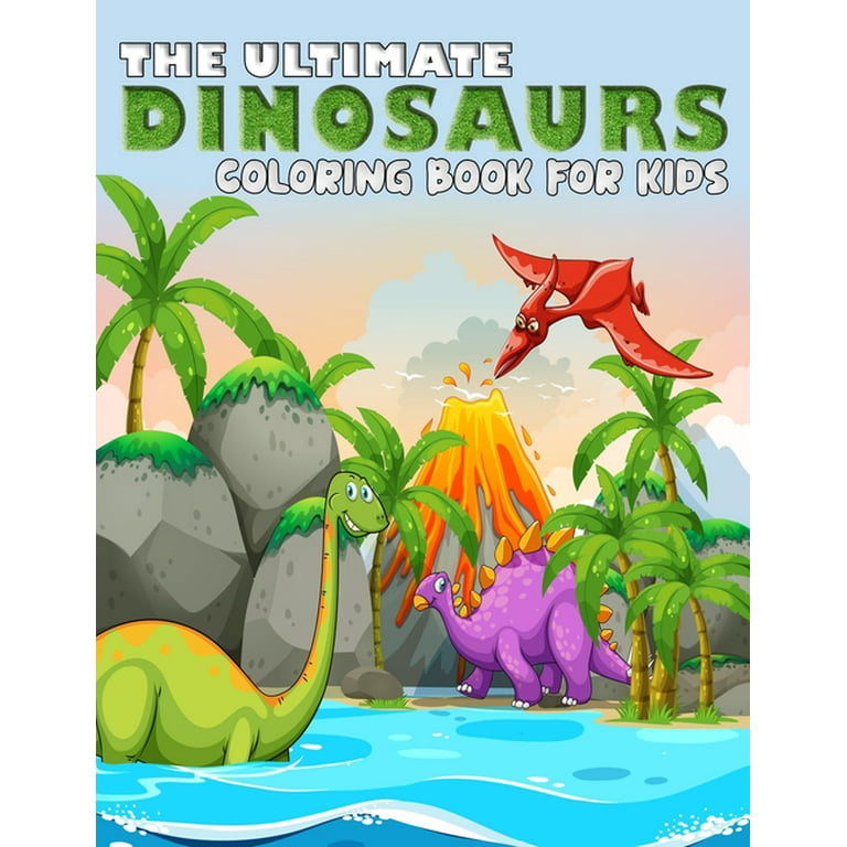 https://i5.walmartimages.com/seo/The-Ultimate-Dinosaur-Coloring-Book-Kids-Best-Design-100-coloring-pages-High-quality-dinosaurs-book-kids-ages-Paperback_8e042ede-af41-4d47-8ab2-13fa47315ed9_1.c15a2da5ba011635268002b20278714c.jpeg?odnHeight=768&odnWidth=768&odnBg=FFFFFF