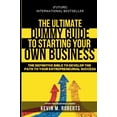 thumbnail image 1 of Pre-Owned The Ultimate Dummy Guide to Starting Your Own Business: The Definitive Bible to develop the Path to Your Entrepreneurial Success Paperback, 1 of 1