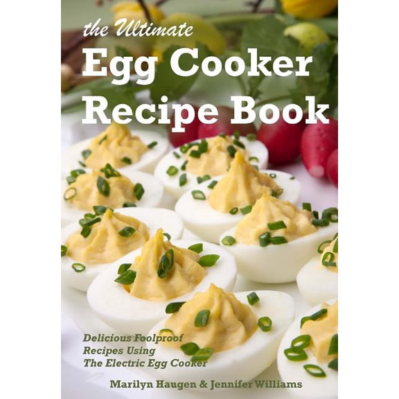 The Ultimate Egg Cooker Recipe Book (Paperback)
