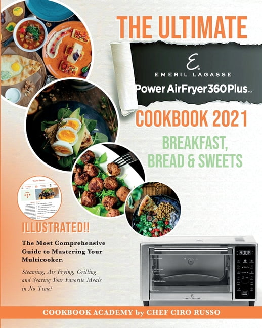 https://i5.walmartimages.com/seo/The-Ultimate-Emeril-Lagasse-Power-AirFryer-360-Plus-Cookbook-2021-Breakfast-Bread-Sweets-Most-Comprehensive-Guide-Mastering-Your-Multicooker-Steaming_2d098450-0f0f-4708-8096-9ff4f9b99dfd.1656b4caf17ffe1f16a93fff0a08937b.jpeg