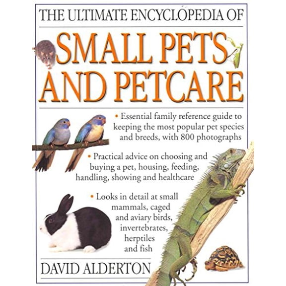 Pre-Owned The Ultimate Encyclopedia of Small Pets & Pet Care (Paperback) 1780191103 9781780191102