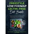 thumbnail image 1 of The Ultimate Freestyle Low Fodmap Lectin-Free Diet Bundle: Discover This Powerful Diet That Delivers Fast IBS Relief, Re, (Paperback), 1 of 1