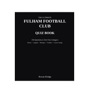 The Ultimate Fulham FC Quiz Book, Paperback