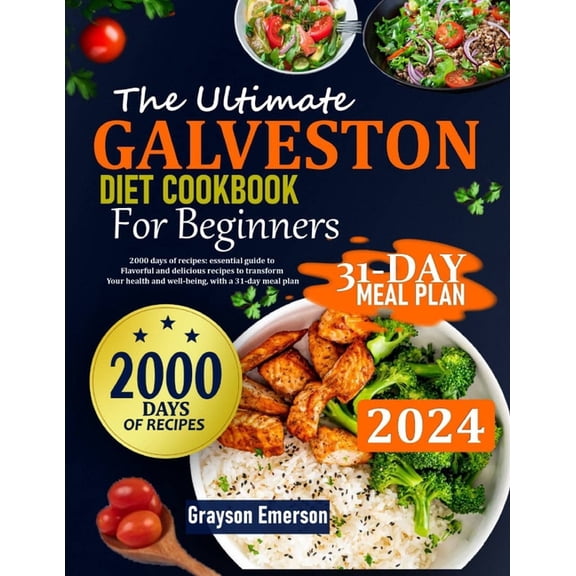 The Ultimate Galveston Diet Cookbook for Beginners, (Paperback)