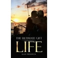 thumbnail image 1 of The Ultimate Gift - Life (Paperback), 1 of 1