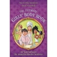 thumbnail image 1 of The Ultimate Girls' Body Book: Not-So-Silly Questions about Your Body, (Paperback), 1 of 2