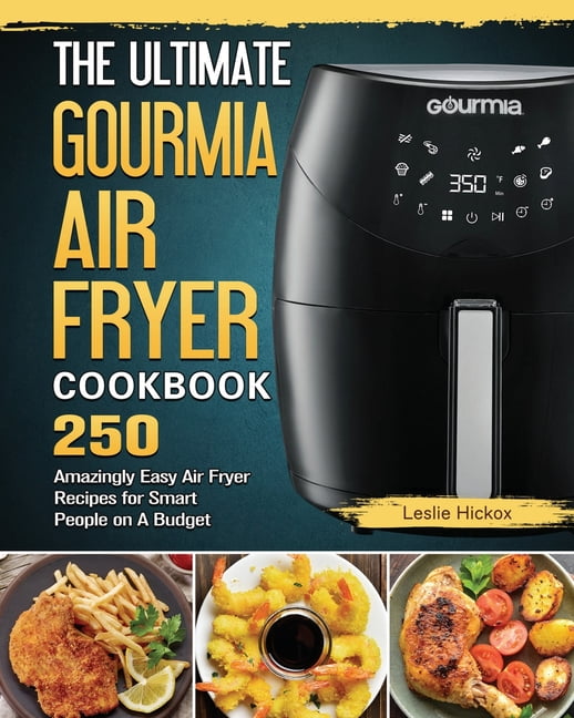 The Ultimate Gourmia Air Fryer Cookbook, (Paperback)