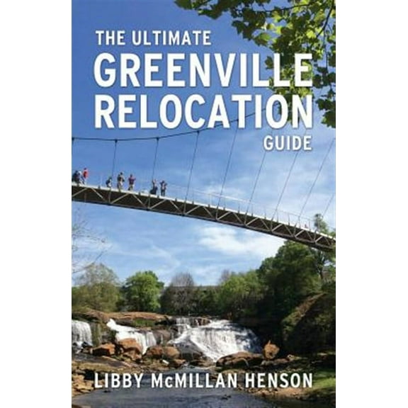 The Ultimate Greenville Relocation Guide