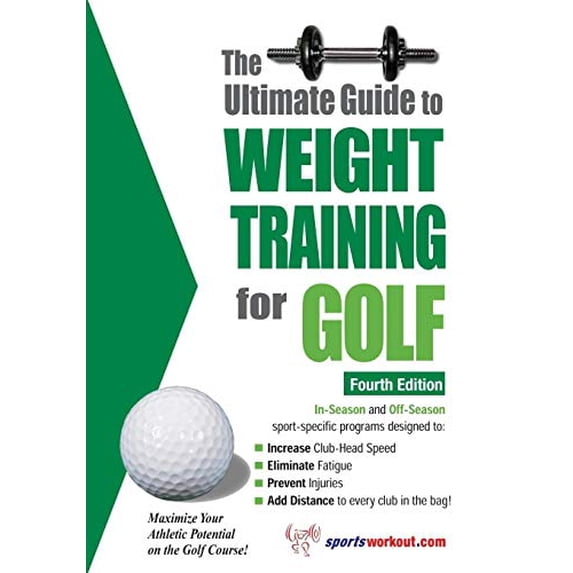 Pre-Owned The Ultimate Guide to Weight Training for Golf (Paperback) 1932549471 9781932549478