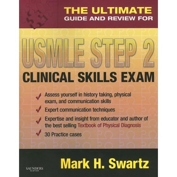 The Ultimate Guide and Review for the USMLE Step 2 Clinical Skills Exam (Paperback)