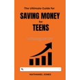 thumbnail image 1 of The Ultimate Guide for Saving Money for Teens, (Paperback), 1 of 1