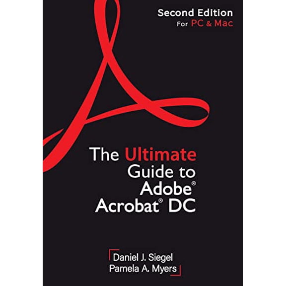 Pre-Owned The Ultimate Guide to Adobe Acrobat DC, Second Edition (Paperback)