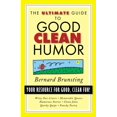 thumbnail image 1 of Pre-Owned The Ultimate Guide to Good Clean Humor: Your Resource for Good Clean Fun (Ultimate Guide Series) (Paperback) 1577487303 9781577487302, 1 of 1