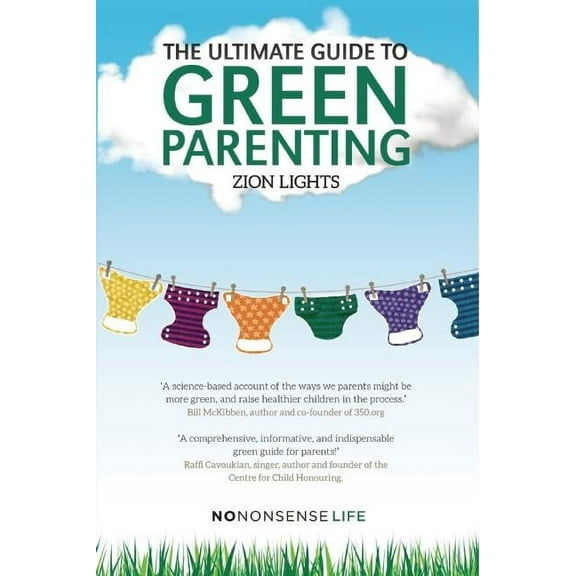The Ultimate Guide to Green Parenting (Paperback)