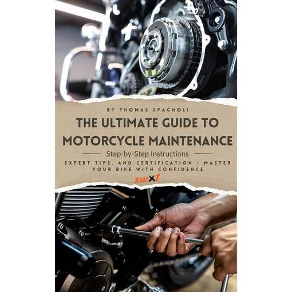 The Ultimate Guide to Motorcycle Maintenance, (Paperback)