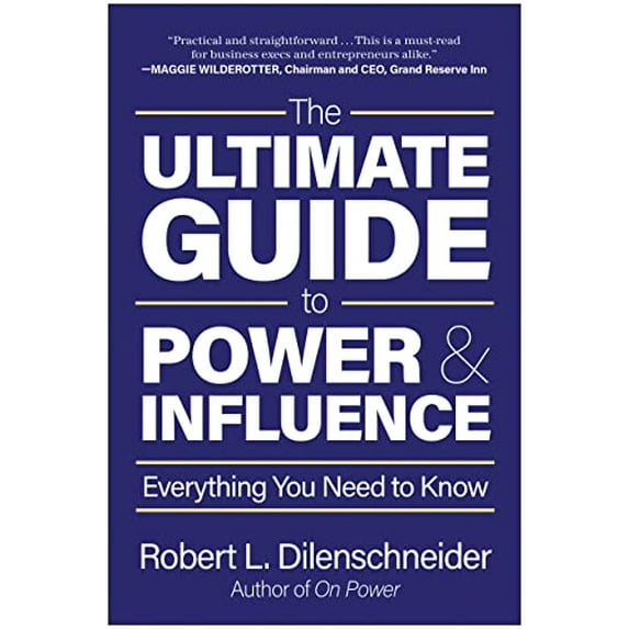 Pre-Owned The Ultimate Guide to Power & Influence: Everything You Need to Know (Hardcover) 1637742932 9781637742938