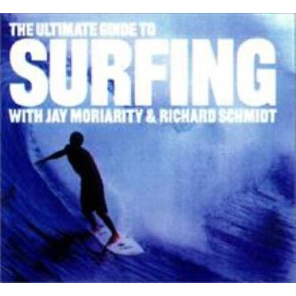 Pre-Owned The Ultimate Guide to Surfing (Paperback) 1585743046 9781585743049