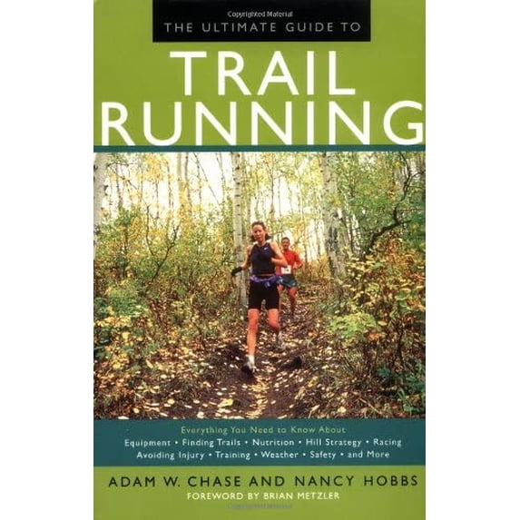 Pre-Owned The Ultimate Guide to Trail Running (Paperback) by Adam W Chase, Nancy Hobbs, Brian Metzler
