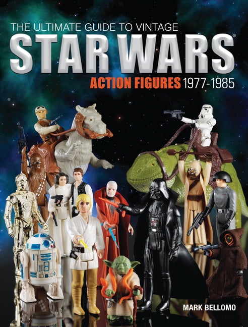 faglært aldrig generøsitet The Ultimate Guide to Vintage Star Wars Action Figures, 1977-1985  (Paperback) - Walmart.com