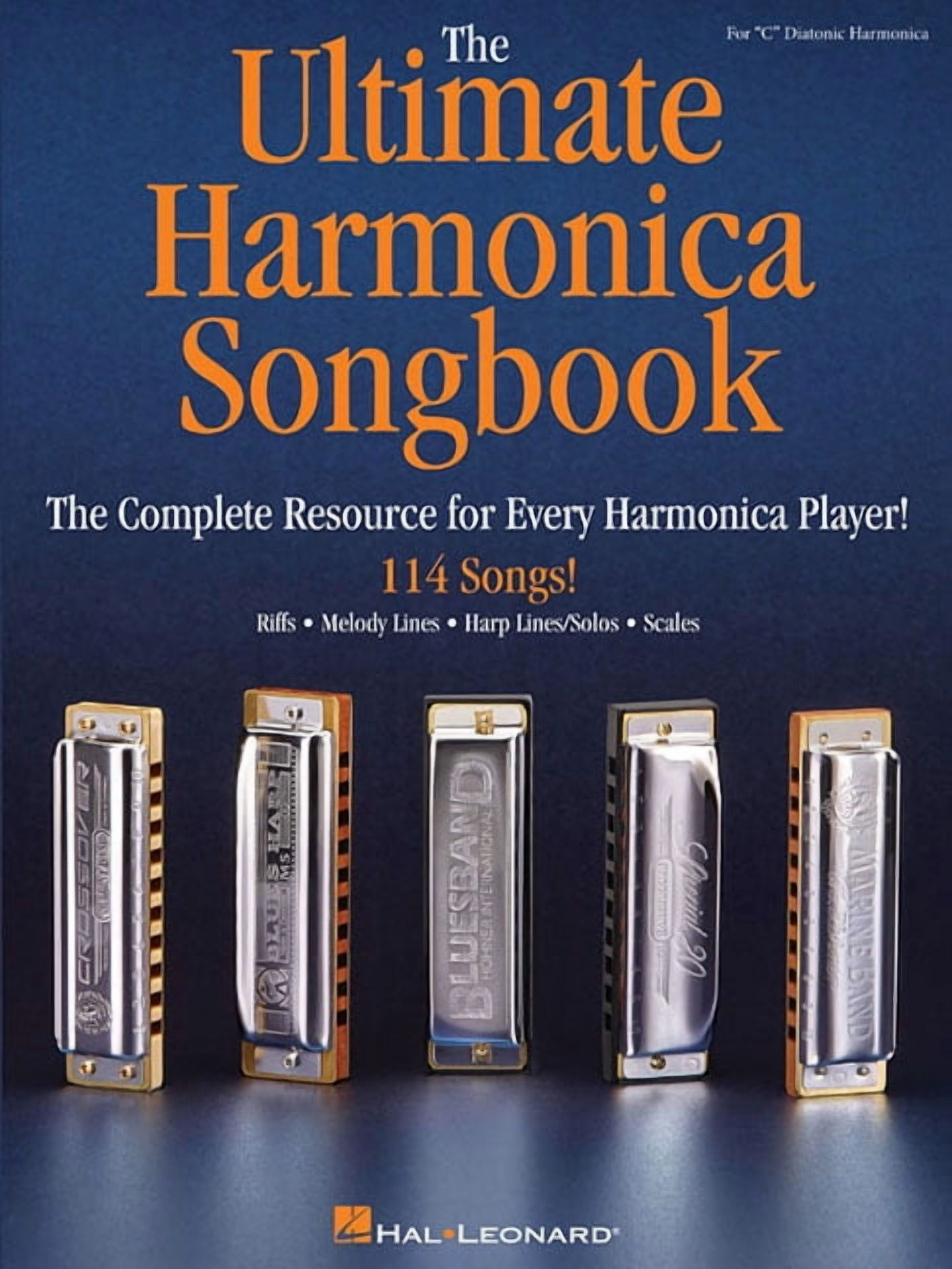The Ultimate Harmonica Songbook Sheet Music for Beginners and Advanced Players 114 Songs in Blues, Rock, Pop and Folk Ea, (Paperback)