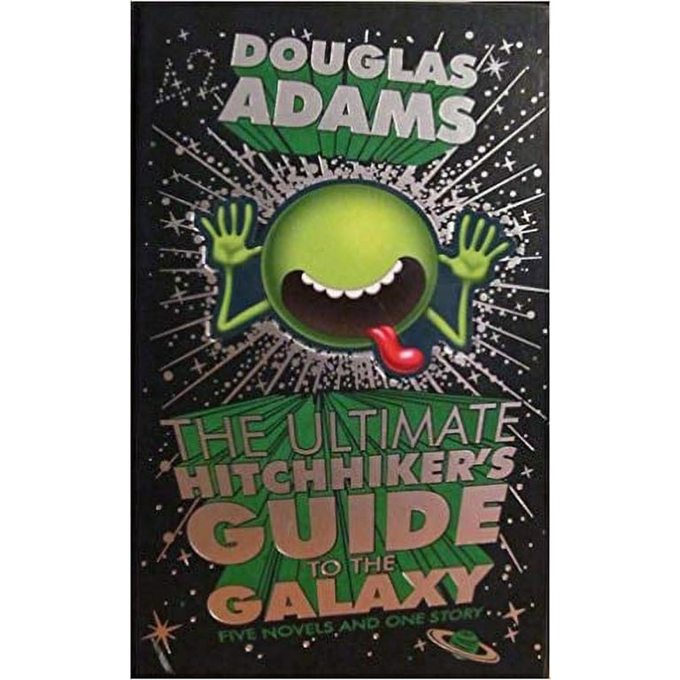 The Ultimate Hitchhiker's Guide to the… The Ultimate Hitchhiker's Guide to the Galaxy by Douglas
