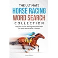 thumbnail image 1 of The Ultimate Horse Racing Word Search Collection: The Best Horse Racing Wordsearches for both Adults and Children, (Paperback), 1 of 1