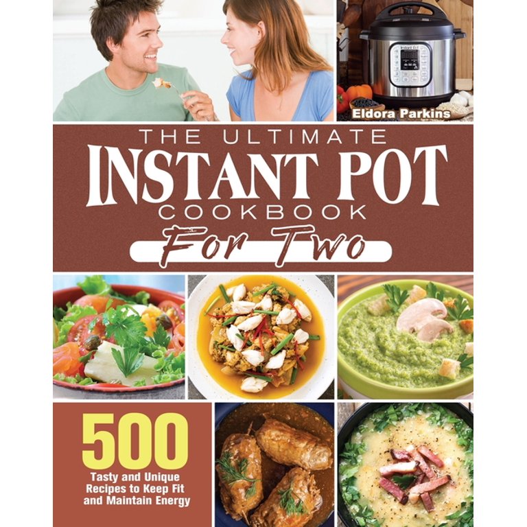 The ultimate instant pot cookbook for two new arrivals