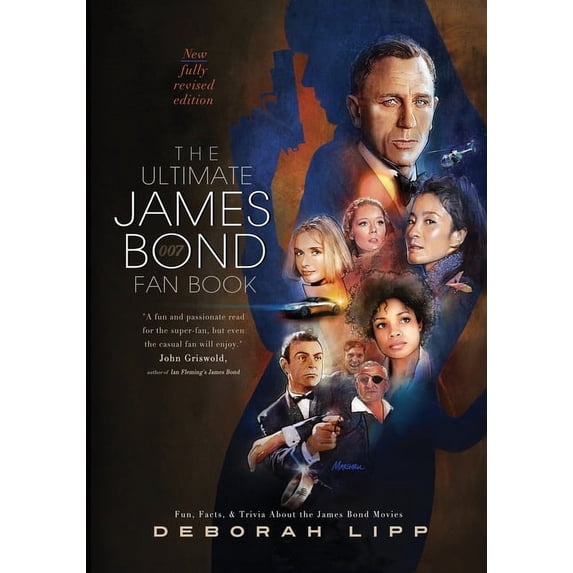 The Ultimate James Bond Fan Book: Fun, Facts, & Trivia About the James Bond Movies, (Paperback)