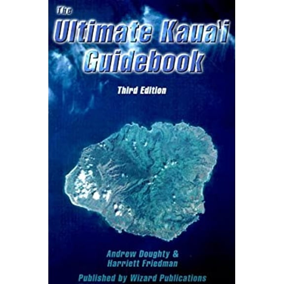 Pre-Owned The Ultimate Kaua'i Guidebook (Paperback) 0963942948 9780963942944