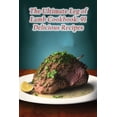 thumbnail image 1 of The Ultimate Leg of Lamb Cookbook: 91 Delicious Recipes, (Paperback), 1 of 1