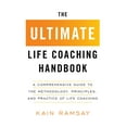thumbnail image 1 of The Ultimate Life Coaching Handbook: A Comprehensive Guide to the Methodology, Principles, and Practice of Life Coaching, (Hardcover), 1 of 1