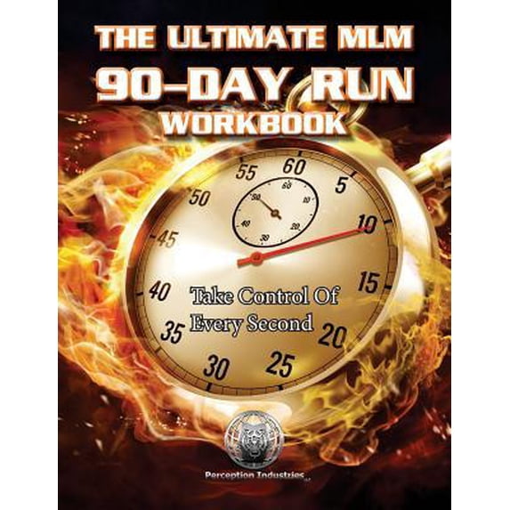 The Ultimate MLM 90-Day Run Workbook Paperback