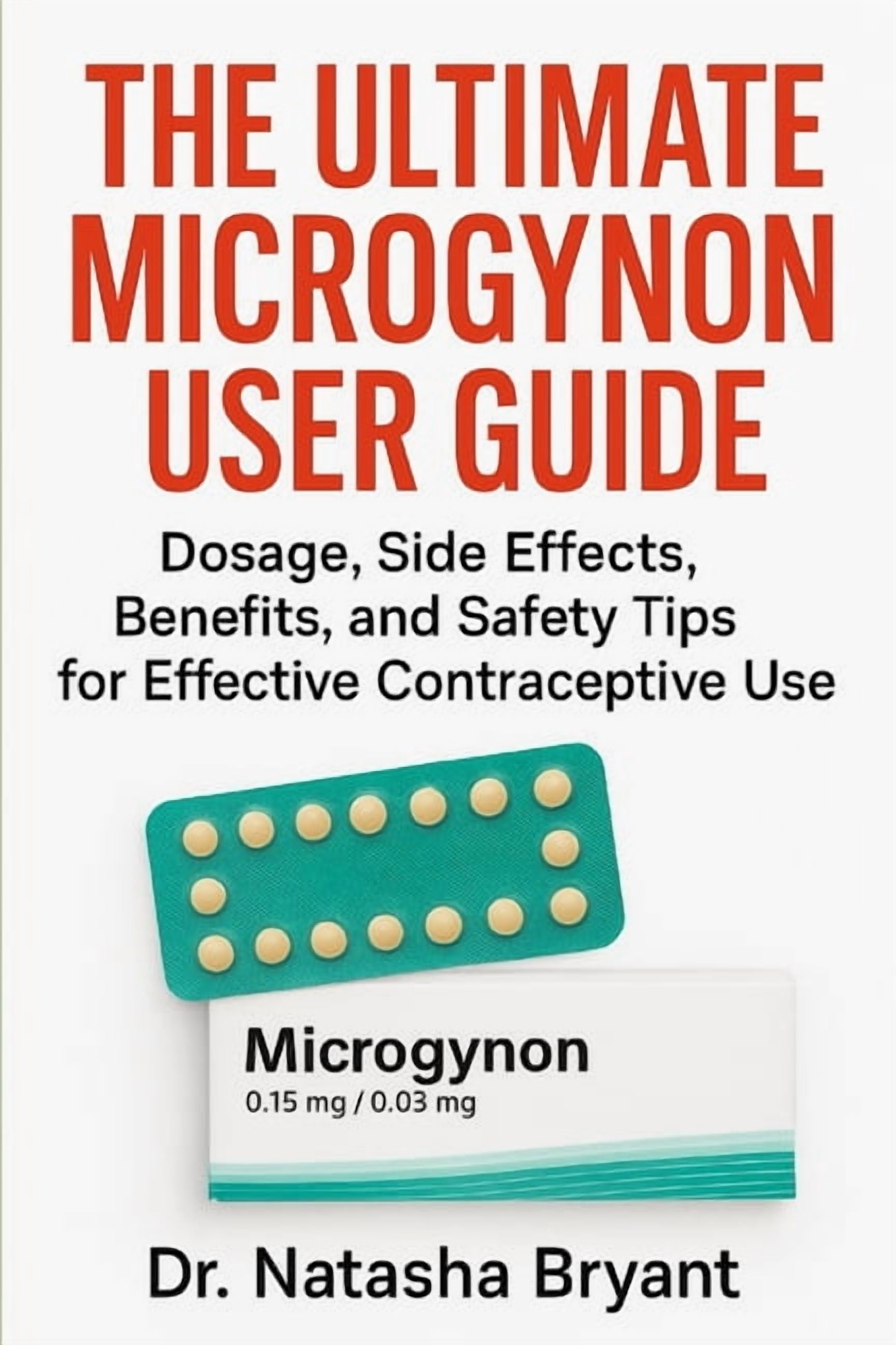 The Ultimate Microgynon User Guide: Dosage, Side Effects, Benefits, and ...