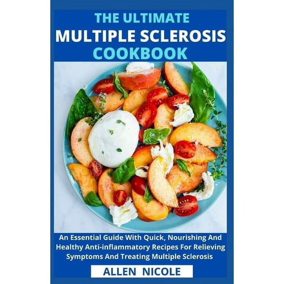 The Ultimate Multiple Sclerosis Cookbook