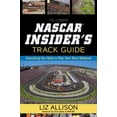 thumbnail image 1 of Pre-Owned The Ultimate NASCAR Insider's Track Guide: Everything You Need to Plan Your Race Weekend (Paperback) 1599957116 9781599957111, 1 of 1