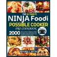 thumbnail image 1 of The Ultimate Ninja Foodi Possible Cooker Pro Cookbook, (Paperback), 1 of 1