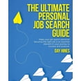 thumbnail image 1 of The Ultimate Personal Job Search Guide: Securing the right job is an essential element in your journey to success and pu, (Paperback), 1 of 1